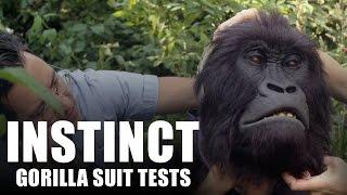 INSTINCT Gorilla Suit Tests - BEHIND-THE-SCENES