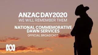 LIVE National Commemorative Dawn Services  Anzac Day 2020  OFFICIAL BROADCAST  ABC Australia
