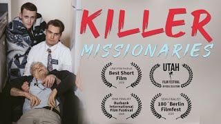 Killer Missionaries