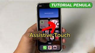 Cara Aktifkan Tombol Pintas Assistive touch Tombol BulatBola Pintas IPhone XXS1112131415