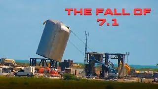The Fall of SN7.1