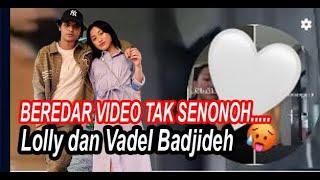 GEMPAR BEREDAR VIDEO TAK SEN0NOH VADEL DAN LOLLY