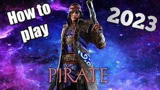 How to play Pirate 2023