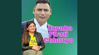 Layako Pirati Chhutyo