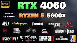 RTX 4060 + Ryzen 5 5600x  Test in 15 Games in 2024  1080p  All Settings Tested