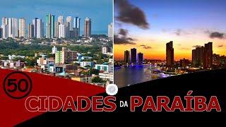 As 50 Maiores Cidades da Paraíba  População