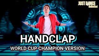 Just Dance Unlimited HandClap - World Cup Champion Version  Umutcan Tütüncü Official Gameplay