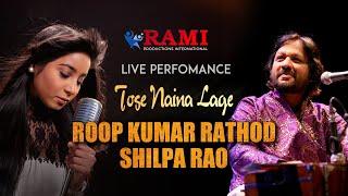 Tose Naina Lage Live Performance By Shilpa RaoRoop Kumar Rathod #ramiproductions #unplugged #viral