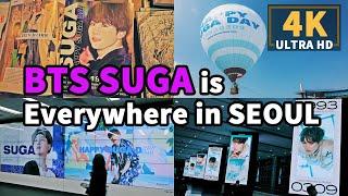 4K BTS SUGA birthday 2021 is EVERYWHERE in SEOUL  서울 곳곳에서 찾을 수 있는 방탄 슈가 생일 광고들