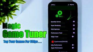 Magic Tweaks 1.0 Game Tuner Paling Wort it