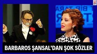 BARBAROS ŞANSALDAN ŞOK SÖZLER #barbarosşansal #nagehanalçı