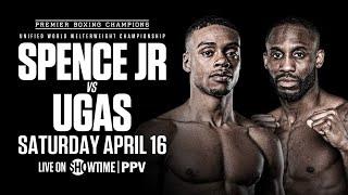 Errol Spence Jr. vs Yordenis Ugas FIGHT PREVIEW April 16 2022  PBC on SHOWTIME PPV