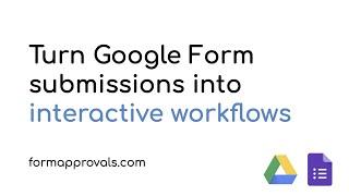 How to use Form Approvals  Turn Google Form submissions into approval workflows English Tutorial