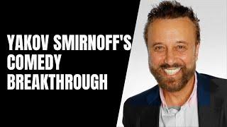 Discovering the American Dream Yakov Smirnoffs Comedy Breakthrough