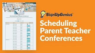 Parent Teacher Conference Sign Up Tutorial - by SignUpGenius Team