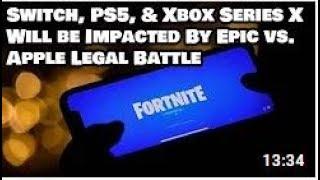 Epics Fortnite Battle With Apple Will Impact Nintendo Sony & Microsoft  Judges Decision