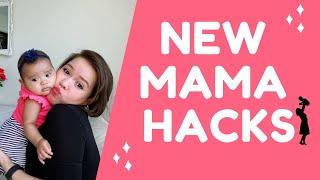 10 NEW MOM HACKS MAKE YOUR NEWBORN EXPERIENCE EASIER