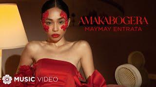 AMAKABOGERA - Maymay Entrata Music Video