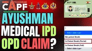 Capf Ayushman Medical Claim Kaise Kare Reimbursement Claim Process  Capf Ayushman OPD Claim