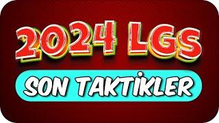 2024 LGSDE KAÇIRMAMAN GEREKEN TÜM TAKTİKLER 