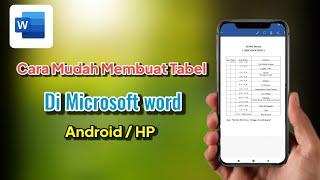 CARA MUDAH MEMBUAT TABEL  TUTORIAL MICROSOFT WORD HPANDROID‼️