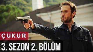 Çukur 3.Sezon 2.Bölüm