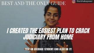How to start preparing for JUDICIARY from your home TODAY? EASIEST GUIDE FOR JUDICIARY ASPIRANTS