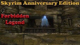 Forbidden Legend - Walkthrough - Skyrim Anniversary Edition