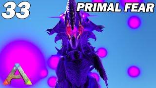 On combat les boss de fin de Primal Fear   Ark Primal Fear 33 FIN