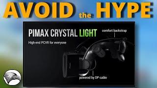 Avoiding the Hype Train  Crystal Light VR Headset  Should You PreOrder?