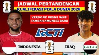 Jadwal Kualifikasi Piala Dunia 2026 - Indonesia vs Irak - Jadwal Timnas Indonesia Live RCTI