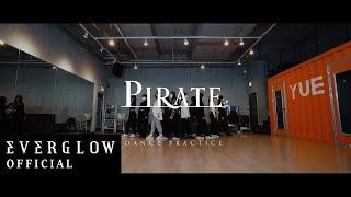 EVERGLOW - Pirate DANCE PRACTICE