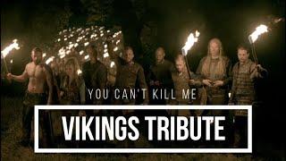 Vikings Tribute  You Cant Kill Me