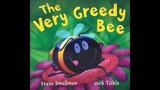 Story timeRead-Aloud The Very Greedy Bee with sounds and animation