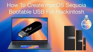 How to Create macOS Sequoia Bootable USB  Hackintosh