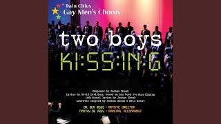 Two Boys Kissing Chorus for Boys Driving Cars