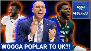 Will Kentucky basketball land Miami transfer Wooga Poplar?  Kentucky Wildcats Podcast