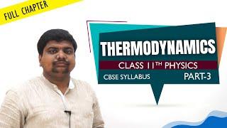 #CBSE Class 11th std Physics  THERMODYNAMICS PART-3  full chapter