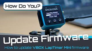 How to Update VBOX LapTimer Mini Firmware