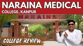 Naraina Medical College Kanpur  College Review  Cut-off Fees Admission Eligibility