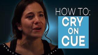 HOW TO CRY ON CUE  ACTING TIPS WITH ELIANA GHEN