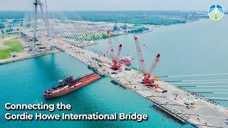 Connecting the Gordie Howe International Bridge