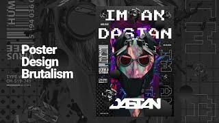 Im an Dastan Brutalism Poster - Tutorial Photoshop CC 2023