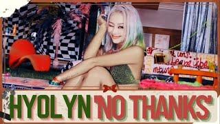 HYOLYN 효린 ‘NO THANKS’  Easy Lyrics  Lirik INDO  Terjemahan SUB INDO