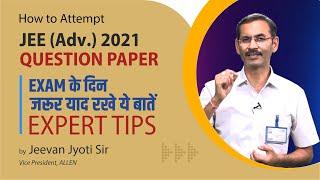 Last Minute Preparation Tips for IIT-JEE Advanced by Jeevan Jyoti Sir  ALLEN Kota