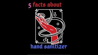 5 facts about hand sanitizer- by The info center