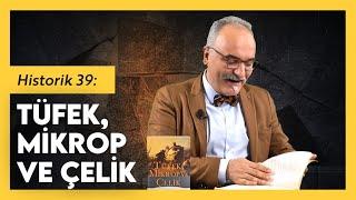 Coğrafya Kader Midir Tüfek Mikrop ve Çelik  Emrah Safa Gürkan - Historik 39