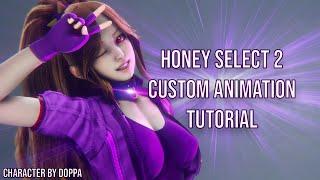 Honey Select 2 Custom Animation Tutorial