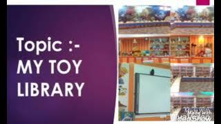 Library activityTopic My toy Library