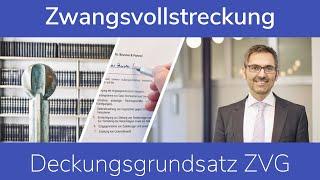 Deckungsgrundsatz ZVG  Zwangsvollstreckung